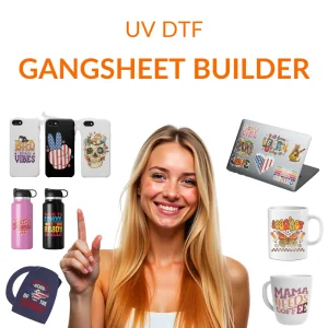 UV DTF Gangsheet Builder